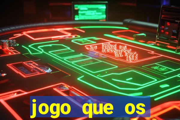 jogo que os famosos jogam para ganhar dinheiro